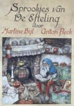 Sprookjes van de Efteling door Martine Bijl en Anton Pieck, Boeken, Ophalen of Verzenden, Zo goed als nieuw