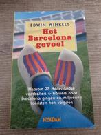 Het Barcelona gevoel - Edwin Winkels, Boeken, Ophalen of Verzenden, Gelezen, Edwin Winkels, Balsport