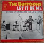 THE BUFFOONS LET IT BE ME SINGLE 1973, Verzenden, 1960 tot 1980, Gebruikt, Overige formaten
