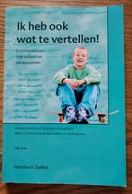 Ik heb ook wat te vertellen. Martine Delfos 10e druk, Gelezen, Martine F. Delfos, Ophalen of Verzenden, HBO