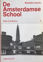 De Amsterdamse School Auteur: Maristella Casciato Serie: Ser, Ophalen of Verzenden, Zo goed als nieuw