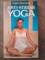 Angela Steinacker - Anti-stress yoga, Boeken, Ophalen of Verzenden, Zo goed als nieuw, Meditatie of Yoga, Instructieboek