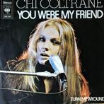 1973       Chi Coltrane            You Were My Friend       , Verzenden, 7 inch, Pop, Single