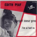 Edith Piaf- Margot coeur Gros, Verzenden, Zo goed als nieuw, Pop