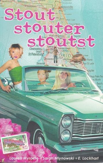 STOUT , STOUTER , STOUTST - L.Myracle, S.Mlynowski, E.Lockha beschikbaar voor biedingen