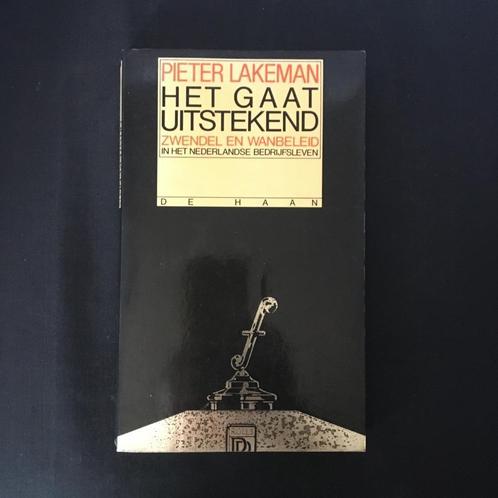 Het gaat uitstekend 1e druk, Boeken, Politiek en Maatschappij, Gelezen, Maatschappij en Samenleving, Wereld, Ophalen of Verzenden