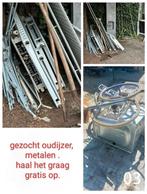 Gezocht oudijzer metalen en alles waar stekker aanzit, Doe-het-zelf en Verbouw, Metalen, Ophalen, Gebruikt, Aluminium