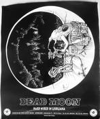 Dead Moon - Hard Wired in Llubliana - Promo poster (1997), Verzamelen, Rechthoekig Staand, Verzenden, Zo goed als nieuw, A1 t/m A3