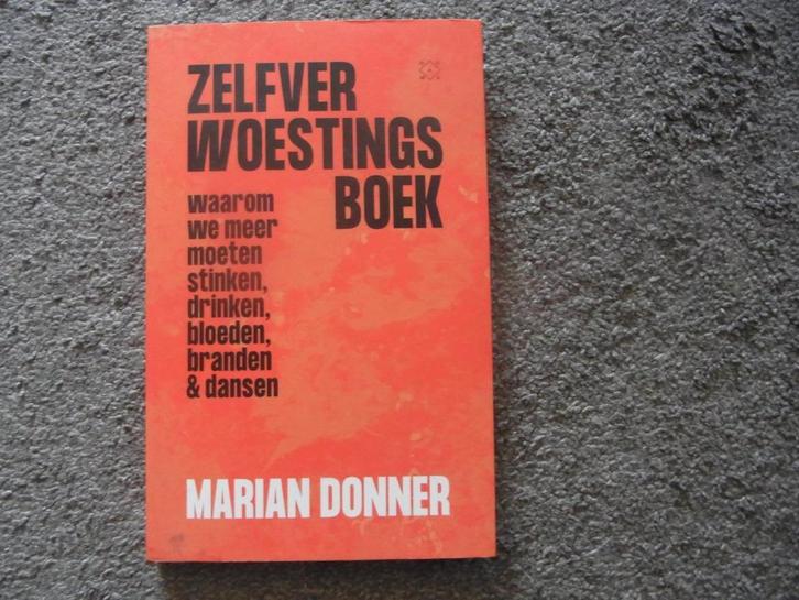 Zelfverwoestingsboek  Marian Donner, Boeken, Psychologie, Zo goed als nieuw, Ophalen of Verzenden
