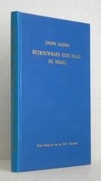 Joseph Alleine: Betrouwbare gids naar de hemel., Boeken, Godsdienst en Theologie, Gelezen, Joseph Alleine, Christendom | Protestants