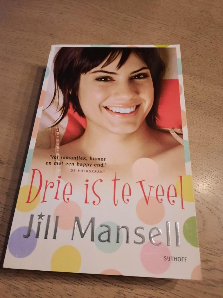 Jill Mansell - Drie is te veel, Ophalen of Verzenden, Zo goed als nieuw, Jill Mansell
