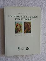 Roofvogels en Uilen van Europa, Ophalen of Verzenden, Zo goed als nieuw, Vogels