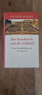 Het handwerk van de vrijheid - Peter Bieri, Boeken, Filosofie, Ophalen of Verzenden, Gelezen, Wijsbegeerte of Ethiek, Peter Bieri