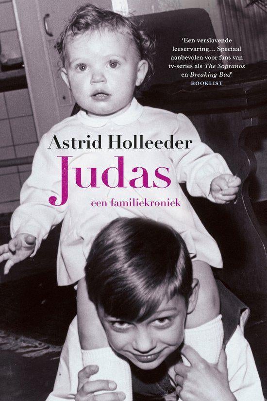 Astrid Holleeder - Judas, Ophalen of Verzenden, Zo goed als nieuw