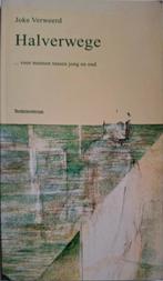Halverwege - Joke Verweerd, Gelezen, Eén auteur, Joke Verweerd, Ophalen of Verzenden