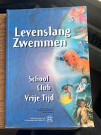 Levenslang Zwemmen School Club Vrije Tijd, Boeken, Ophalen of Verzenden, Gelezen, Niet van toepassing