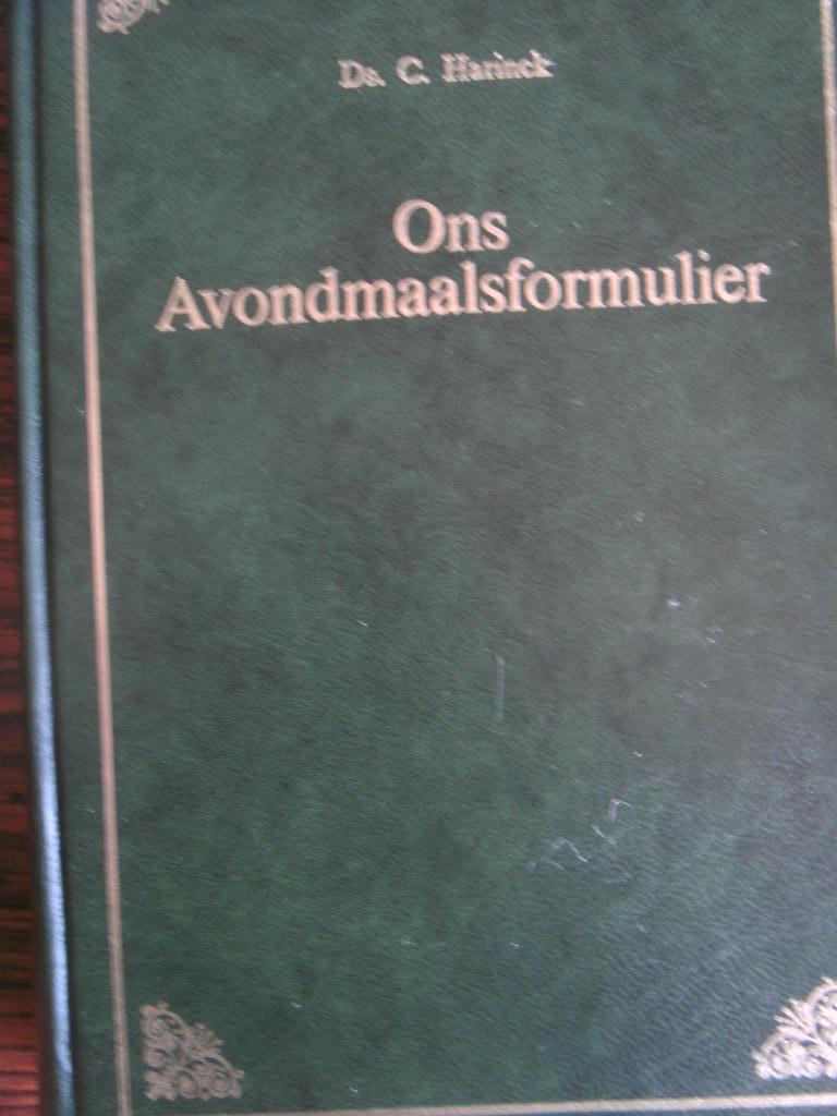 Ons Avondsmaalformulier. DS. C. Harinck., Boeken, Ophalen of Verzenden, Nieuw, Ds. C. Harinck, Christendom | Protestants
