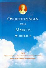 Overpeinzingen Van Marcus Aurelius / 9789055018307, Ophalen of Verzenden, Zo goed als nieuw, Praktische filosofie, Mark Forstater