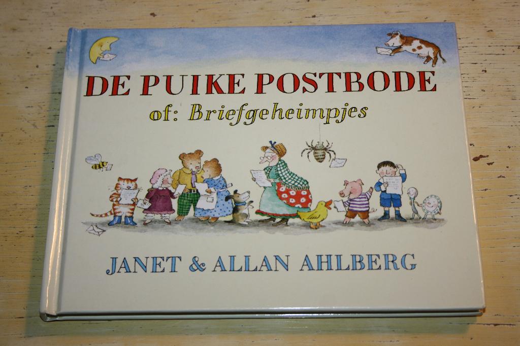 De puike postbode of: Briefgeheimpjes Janet Allan Ahlberg, Ophalen of Verzenden, Zo goed als nieuw, Fictie algemeen