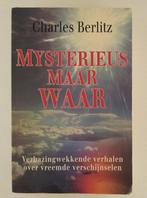 Berlitz, Charles - Mysterieus maar waar / Verbazingwekkende, Boeken, Verzenden, Gelezen