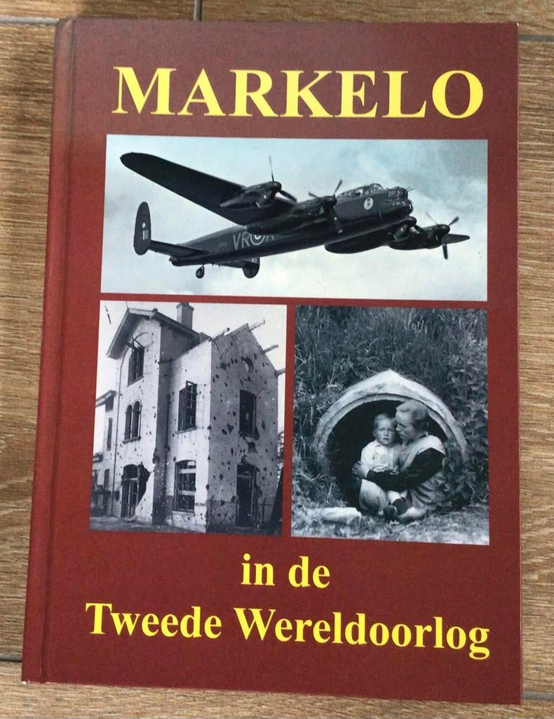 Markelo in de Tweede Wereldoorlog – Jan Stoelhorst, Tweede Wereldoorlog, Jan Stoelhorst, Diny Tempelman en Herman Sligman, Ophalen of Verzenden