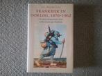 Frankrijk in oorlog 1870-1962 / HL Wesseling (2007), Ophalen of Verzenden, Gelezen, Europa