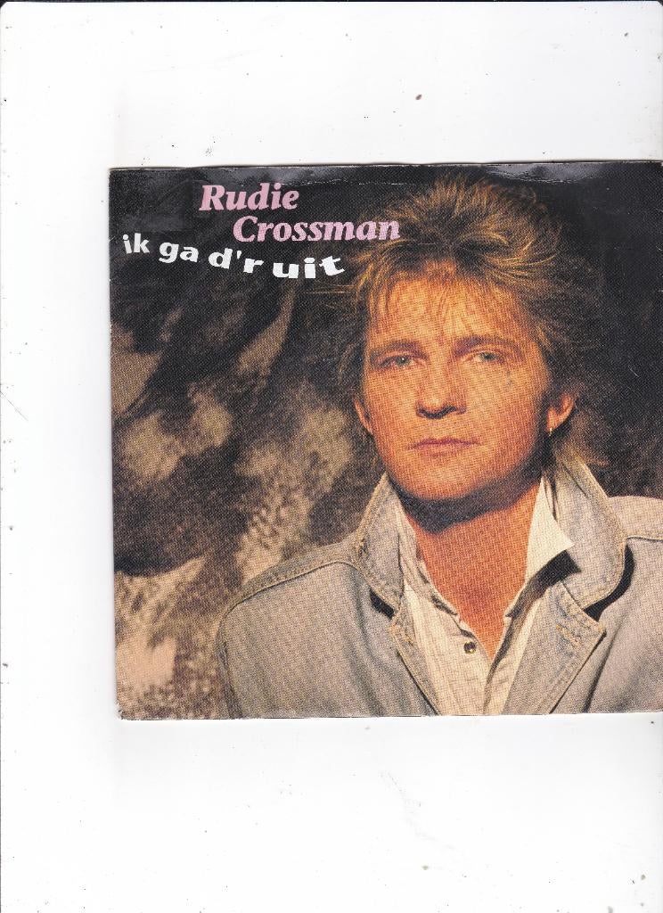 Single Rudie Crossman - Ik ga d'r uit, Ophalen of Verzenden, Gebruikt, Nederlandstalig