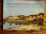 Het Oudemirdumerklif. Geschiedenis, mensen, en verhalen., Boeken, Arnoud van de Ridder, Ophalen of Verzenden, 20e eeuw of later
