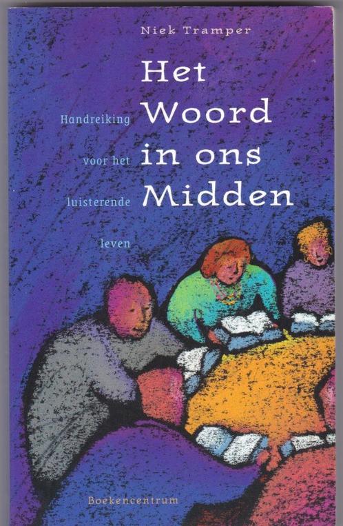 Tramper, Niek – Het WOORD in ons midden, Boeken, Godsdienst en Theologie, Zo goed als nieuw, Christendom | Protestants, Ophalen of Verzenden