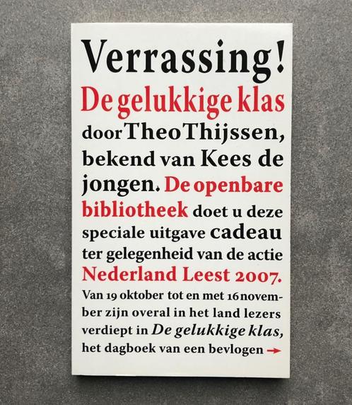 NL Leest 2007 THEO THIJSSEN - De Gelukkige Klas, Boeken, Boekenweekgeschenken, Nieuw, Ophalen of Verzenden