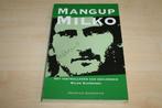 Mangup Milko — Het Voetballeven van Milko Djurovski, Boeken, Ophalen of Verzenden, Gelezen, Balsport