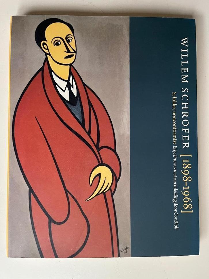 Willem Schrofer 1898 - 1968 schilder nonconformist, Boeken, Kunst en Cultuur | Beeldend, Zo goed als nieuw, Schilder- en Tekenkunst
