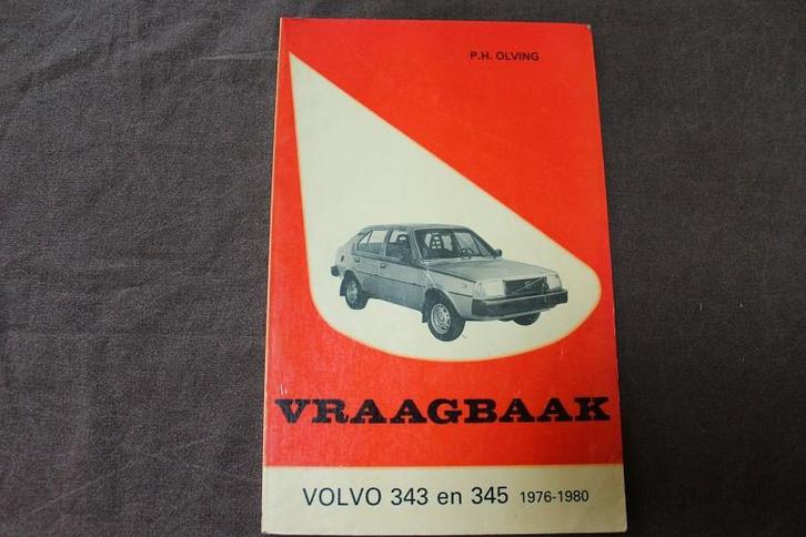 VOLVO 343 & 345 1976 - 1980 vraagbaak, Auto diversen, Handleidingen en Instructieboekjes, Ophalen of Verzenden