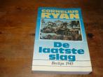 De laatste slag (Slag om Berlijn 1945, ondergang 3e Rijk), Tweede Wereldoorlog, Ophalen of Verzenden, Zo goed als nieuw, Cornelius Ryan