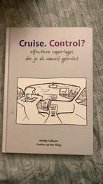 Merlijn Gillissen - Cruise. Control?, Boeken, Ophalen of Verzenden, Zo goed als nieuw, Merlijn Gillissen; Charles van der Ploeg
