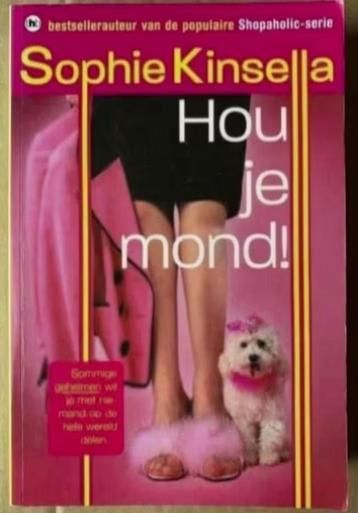Hou je mond; Sophie Kinsella; ISBN 9789044309904 beschikbaar voor biedingen