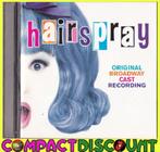 CD Hairspray Musical Original Broadway Cast recording, Cd's en Dvd's, Ophalen of Verzenden