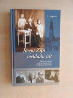 L. Vogelaar - Roept Zijn weldaân uit - Ger. Gemeenten, Ophalen of Verzenden, Zo goed als nieuw