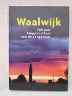 Waalwijk, 700 jaar kloppend hart van de langstraat. 2003., Boeken, Nieuw, Waalwijk., Ophalen of Verzenden, 20e eeuw of later