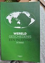Wereldgeschiedenis: Een Inleiding - Eric Vanhaute, 20e eeuw of later, Eric Vanhaute, Overige gebieden, Ophalen of Verzenden