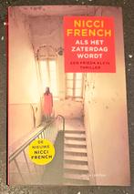 Nicci French - Als het zaterdag wordt, Ophalen of Verzenden, Zo goed als nieuw, Nicci French