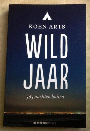 Wild jaar 365 nachten buiten Koen Arts beschikbaar voor biedingen