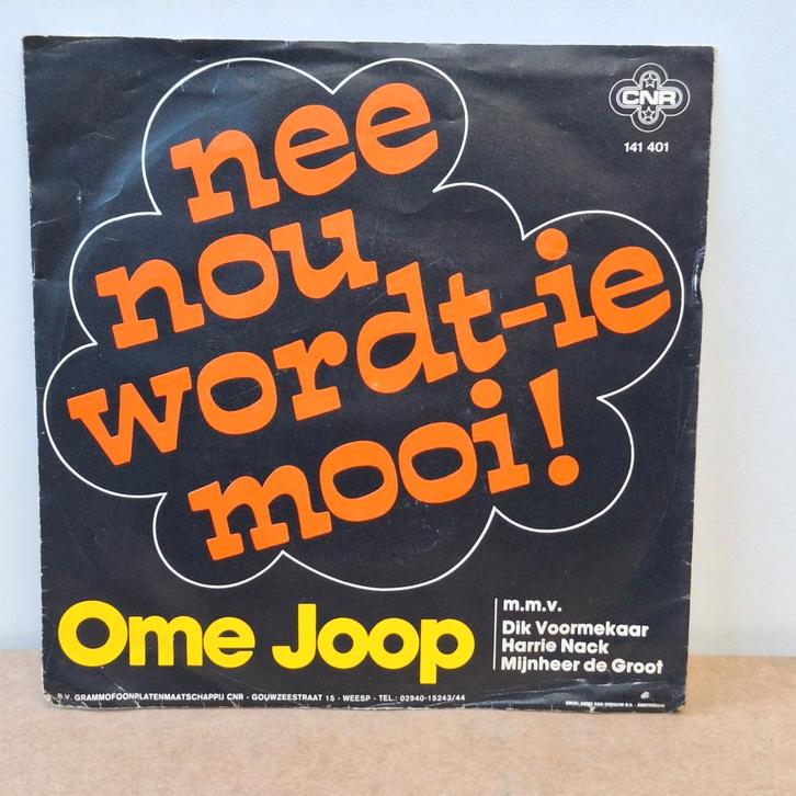 Ome Joop - Nee Nou Wordt-ie Mooi! Vinyl Single, Cd's en Dvd's, Vinyl | Nederlandstalig, Gebruikt, Overige formaten, Ophalen of Verzenden