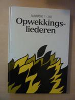 Opwekkingsliederen - nummers 1 - 268, Ophalen of Verzenden, Zo goed als nieuw