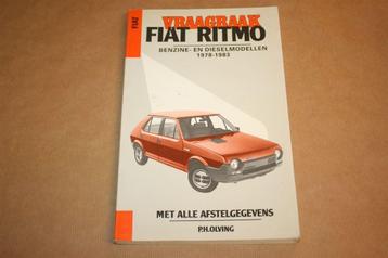 Vraagbaak Fiat Ritmo - Modellen 1978-1983 - P.H. Olving beschikbaar voor biedingen