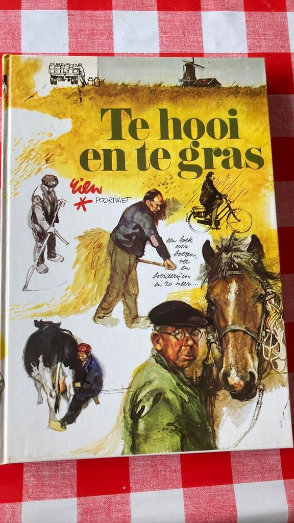 Te hooi en te gras door Rien Poortvliet, Boeken, Overige Boeken, Ophalen of Verzenden, Zo goed als nieuw