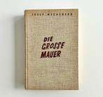 Die Grosse Mauer - Josef Wechsberg uit 1937, Ophalen of Verzenden, Gelezen