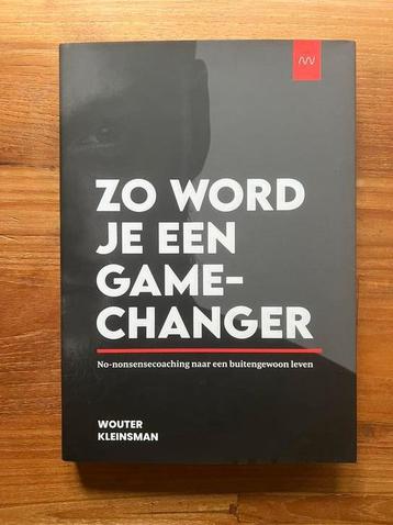 Wouter Kleinsman - Zo word je een gamechanger beschikbaar voor biedingen