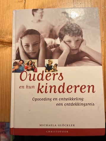 Ouders en hun kinderen - Opvoeding en ontwikkeling beschikbaar voor biedingen