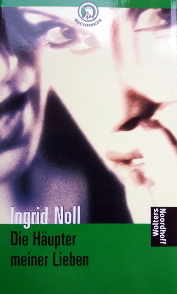 Ingrid Noll - Die Häupter meiner Lieben (DUITSTALIG), Boeken, Taal | Duits, Zo goed als nieuw, Fictie, Ophalen of Verzenden